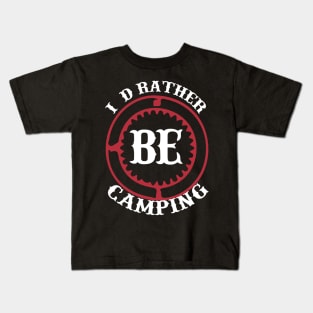 Id Rather Be Camping T Shirt For Women Men Kids T-Shirt